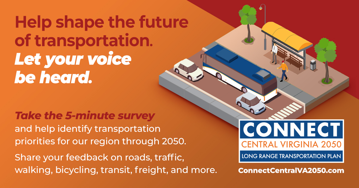 CVTPO connecting va 2050 long range transportation plan central virginia traffic main graphic - help shape the future of transportation, let your voice be heard. Take the 5 minute survey.